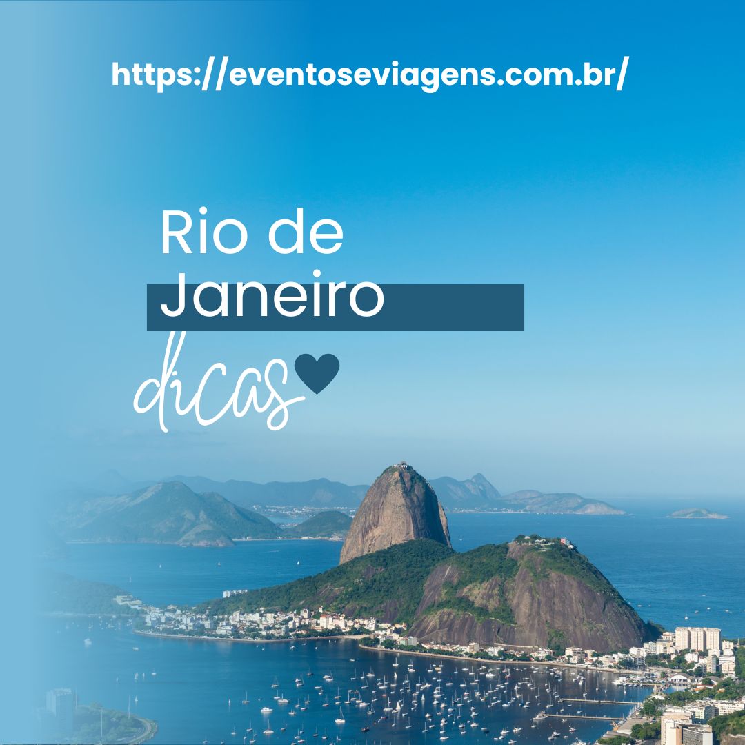 Viajando para o Rio de Janeiro. As melhores dicas de viagem